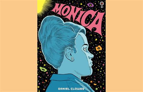 Daniel Clowes’ Monica Goes to Hell and Finds It Is Us